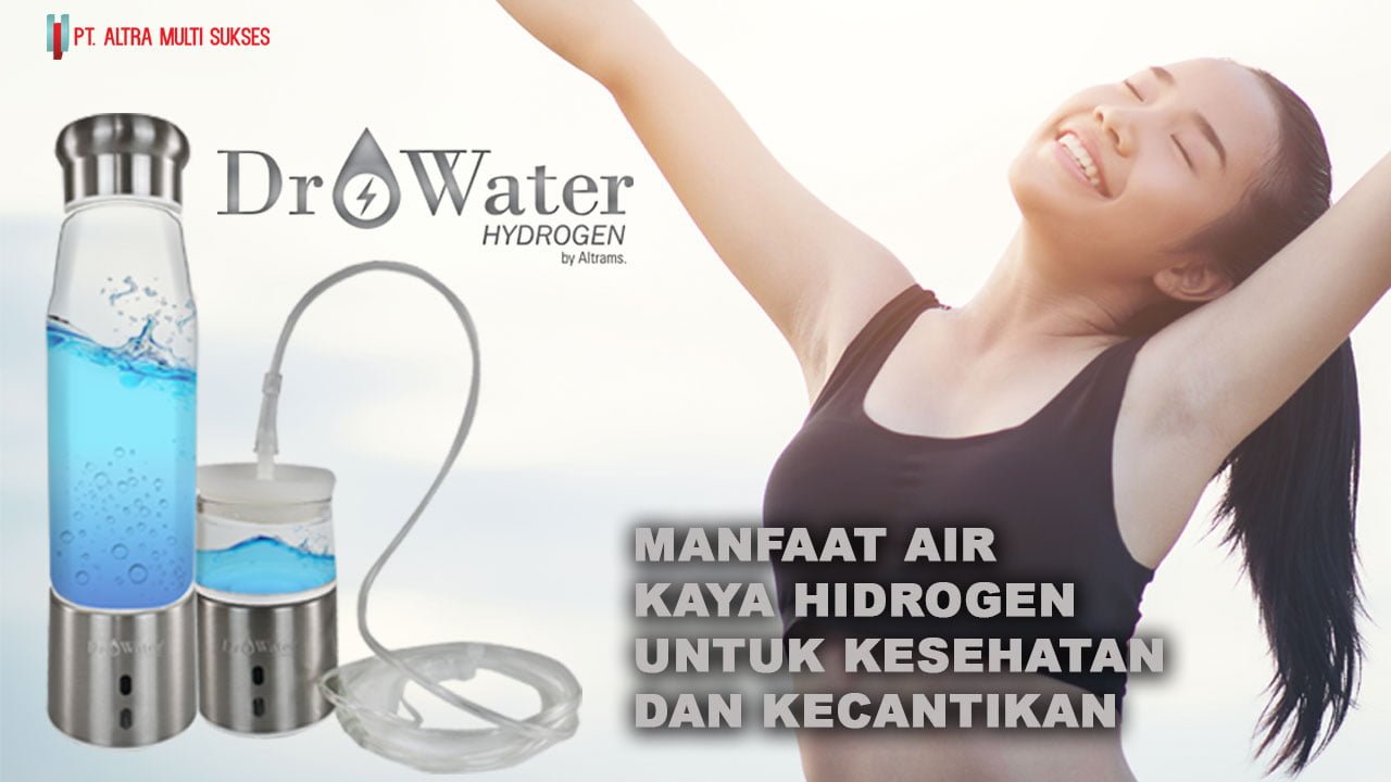 manfaat air hidrogen untuk kesehatan